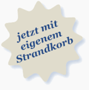 Jetzt mit eigenem Strandkorb Jetzt mit eigenem Strandkorb